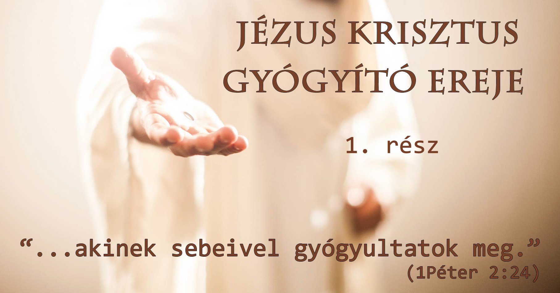 A gyógyulásról röviden - 1 rész