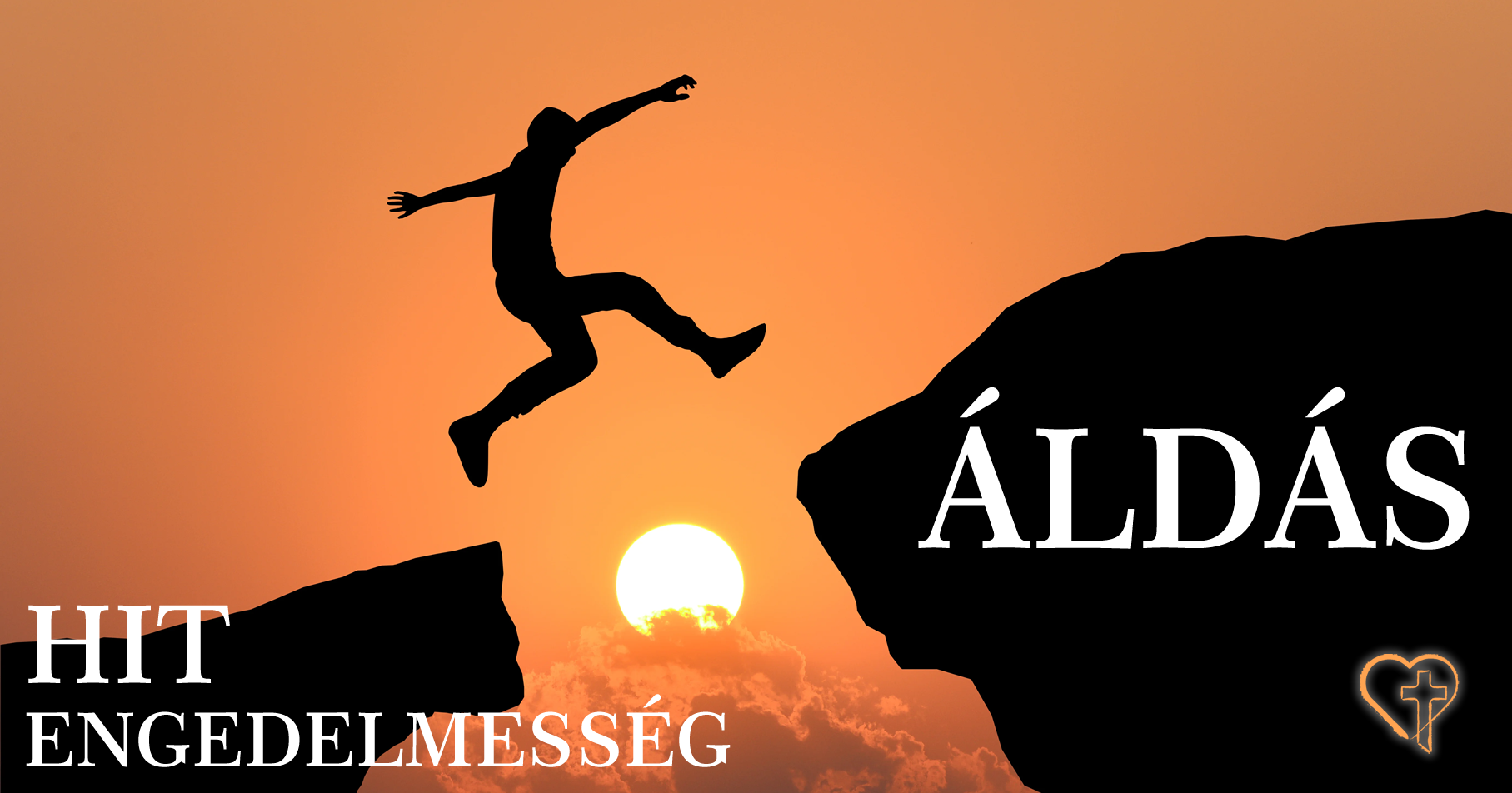 Hit és engedelmesség egyenlő áldás